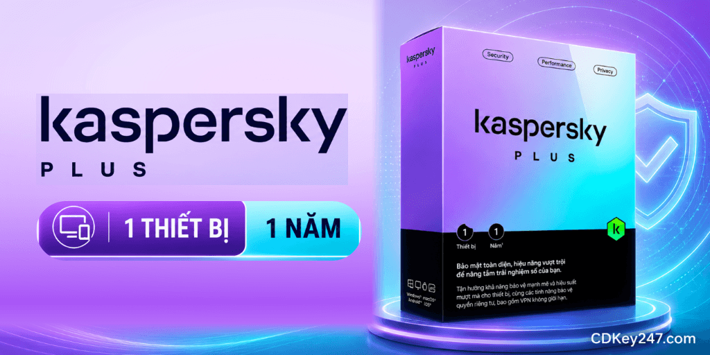 Kaspersky Plus 1 thiết bị 1 năm